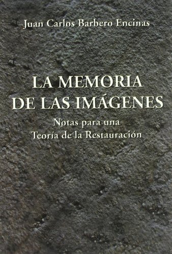 Libro La Memoria De Las Imágenes Notas Para Una Teoría De La