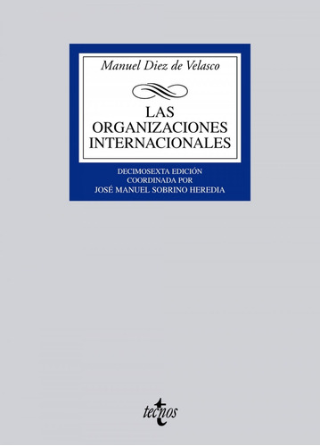 Organizaciones Internacionales.(16 Ed) (bibl.universitaria)