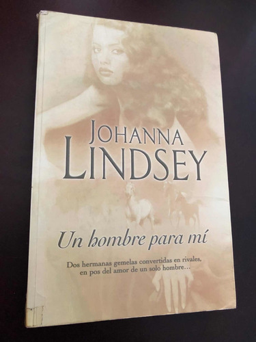 Libro Un Hombre Para Mí - Johanna Lindsey - Formato Grande