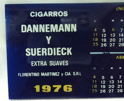 Dannemann Y Suerdieck  Almanaque 1976 Acrilico Publicidad