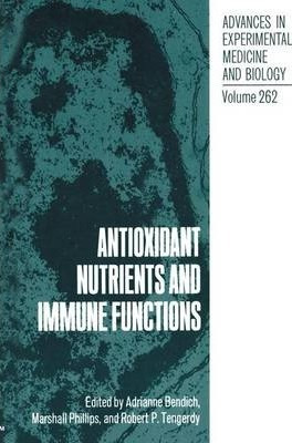 Libro Antioxidant Nutrients And Immune Functions - Adrian...