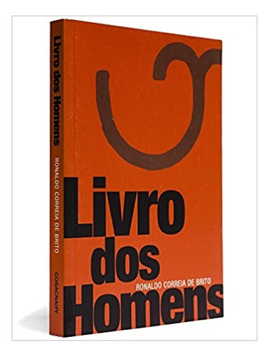 Livro Livro Dos Homens - Ronaldo Correia De Brito [2005]