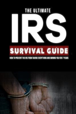 Libro Ultimate Irs Survival Guide : A Do-it-yourself Guid...