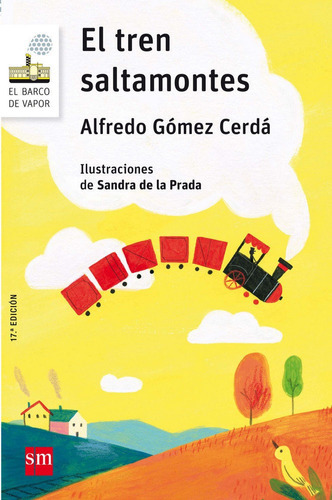 El Tren Saltamontes, De Gómez Cerdá, Alfredo. Editorial Ediciones Sm, Tapa Blanda En Español