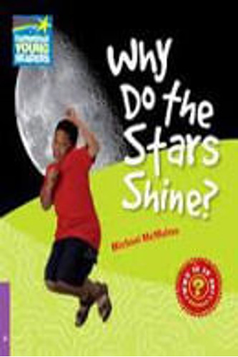 Why Do The Stars Shine? - Factbooks 4