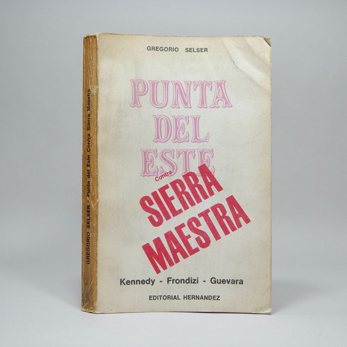 Punta Del Este Contra Sierra Maestra Gregorio Selser 1968 I7