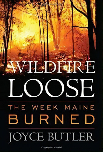 Wildfire Loose, De Joyce Butler. Editorial Rowman Littlefield, Tapa Blanda En Inglés