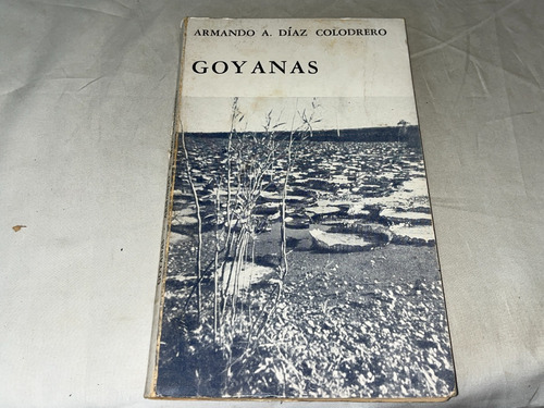 Goyanas - Armando Diaz Colodrero - G.l.t. (Usado)