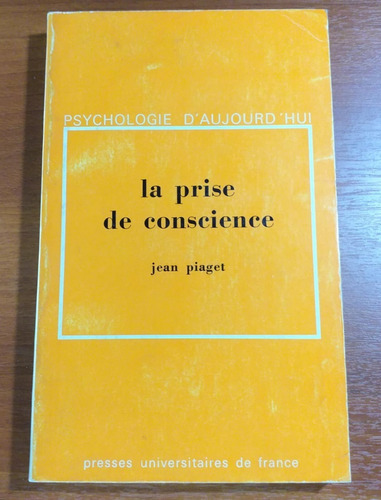 La Prise De Conscience Jean Piaget En Francés 1974