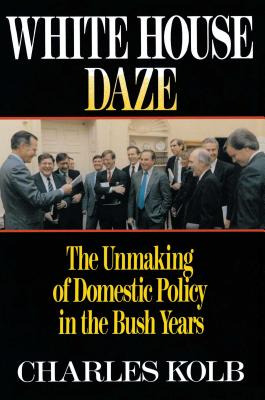 Libro White House Daze: The Unmaking Of Domestic Policy I...