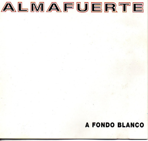 Cd Almafuerte (a Fondo Blanco)