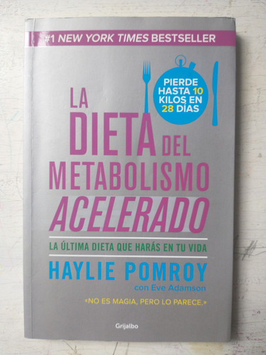 La Dieta Del Metabolismo Acelerado Haylie Pomroy