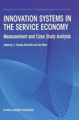 Libro Innovation Systems In The Service Economy - J. Stan...