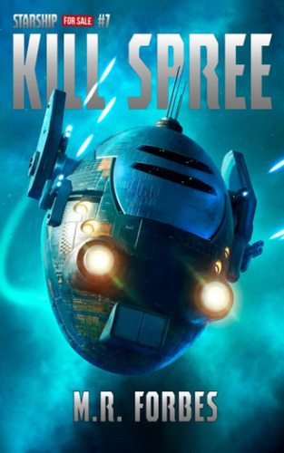 Libro: Kill Spree (starship For Sale)