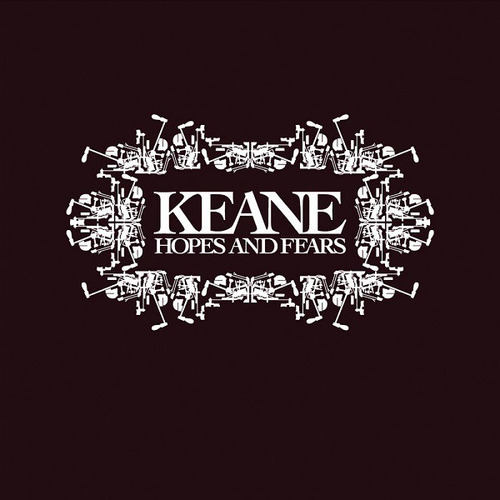 Keane - Hopes And Fears Cd