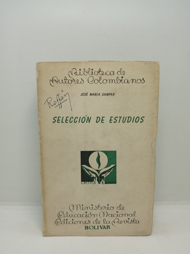 José María Samper - Selección De Estudios - Historia