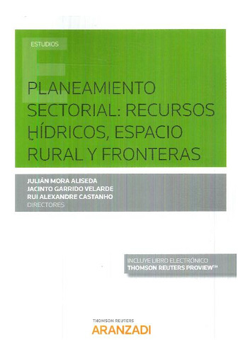 Libro Planeamiento Sectorial : Recursos Hídricos, Espacio Ru