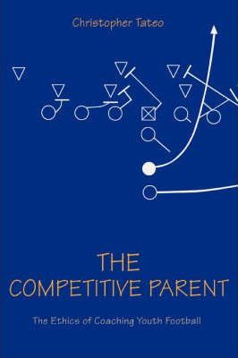 Libro The Competitive Parent - Christopher Tateo
