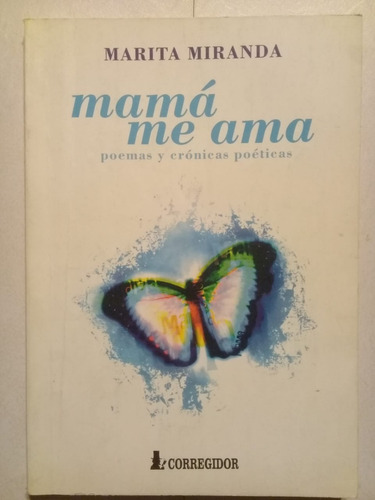 Mamá Me Ama - Marita Miranda - Corregidor - 2000 -