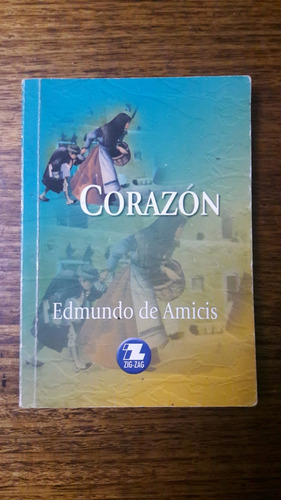 Corazon Autor: Edmundo De Amicis Libro Usado Buen Estado....