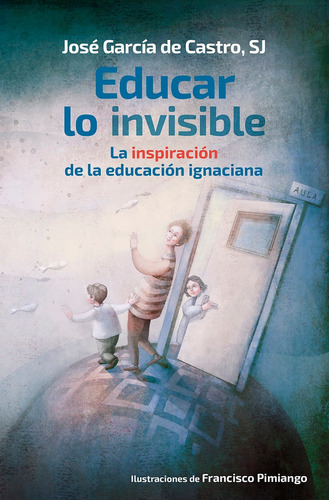 Libro Educar Lo Invisible