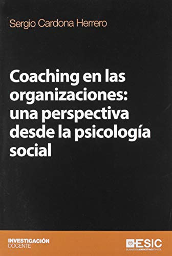 Libro Coaching En La Organizaciones Una Perspectiva Desde La