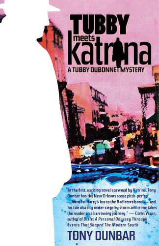 Tubby Meets Katrina: A Tubby Dubonnet Mystery, De Dunbar, Tony. Editorial Newsouth Books, Tapa Dura En Inglés