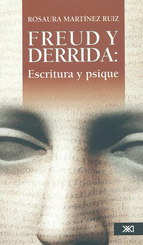 Libro Freud Y Derrida Escritura Y Psique