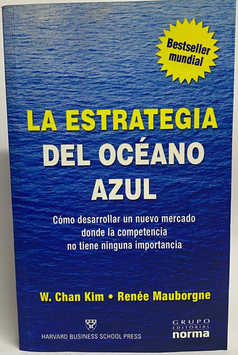 La Estrategia Del Océano Azul