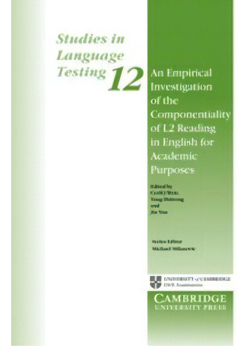 An Empirical Investigation Of The Componentiality Of L2 Reading In English For Academic Purposes, De Weir, Cyril. Editorial Cambridge University Press, Tapa Blanda En Inglés