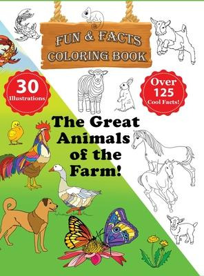 Libro The Great Animals Of The Farm! - Fun & Facts Colori...