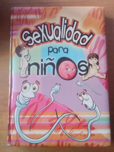 Libro Sexualidad Para Niños - Ediciones Euroméxico