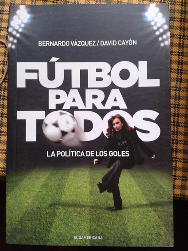 Fútbol Para Todos - Vázquez - Ed. Sudamericana