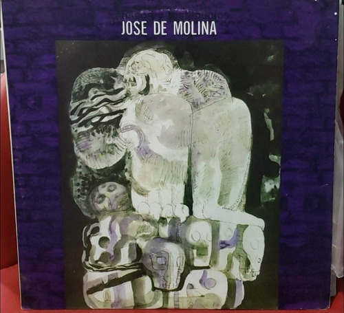 Jose De Molina Canticos Y Testimonios Lp
