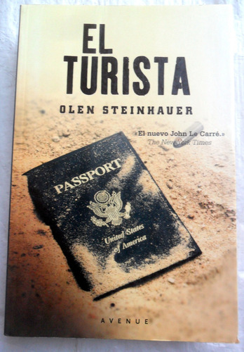 El Turista - Olen Steinhauer * Novela