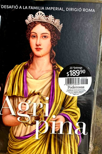 Mujeres Poderosas Rba Fascículo 23 Agripina Nuevo Y Sellado