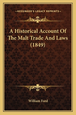 Libro A Historical Account Of The Malt Trade And Laws (18...