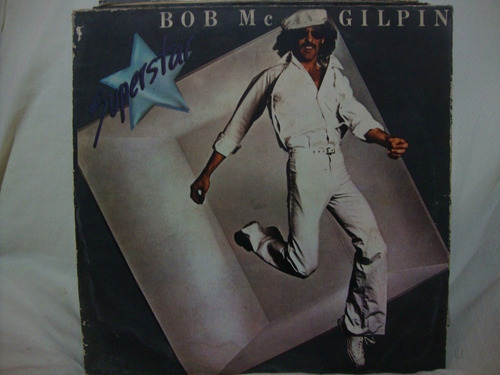 Vinilo Bob Mc Gilpin Superstar Bi2