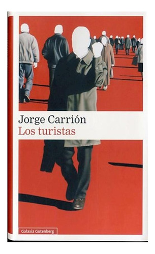 Los Turistas Jorge Carrión
