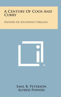 Libro A Century Of Coos And Curry: History Of Southwest O...