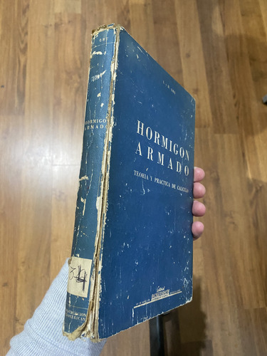 Hormigón Armado Teoría Y Práctica De Cálculo I. Y D. Gru (Usado)