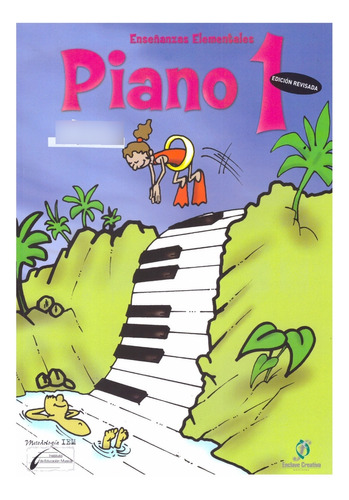  Piano 1: Enseñanzas Elementales, Edición Revisada.