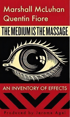 The Medium Is The Massage, De Marshall Mcluhan. Editorial Gingko Press, Tapa Blanda En Inglés