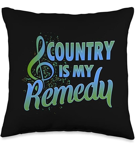 Accesorios Y Regalos De Música Country Country Is My Remedy