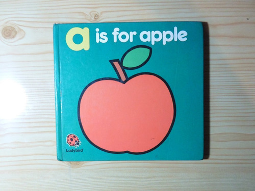 A Is For Apple - Editorial Ladybird