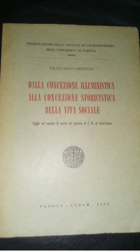 Dalla Concezione Illuministica Alla Concezione Storicistica 