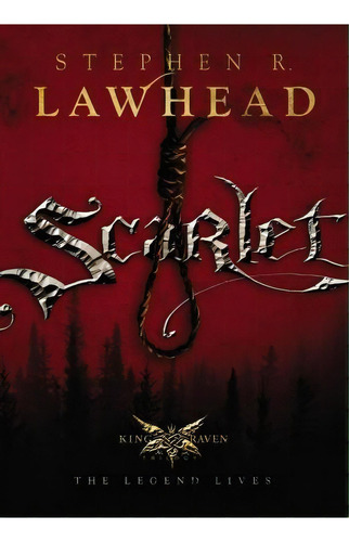 Scarlet, De Stephen Lawhead. Editorial Thomas Nelson Publishers, Tapa Blanda En Inglés