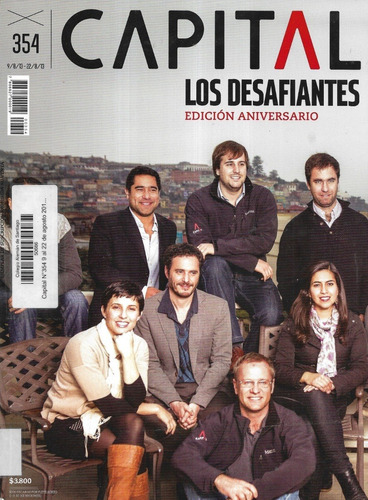 Revista Capital N° 354 / 22 Agosto 2013 / Los Desafiantes