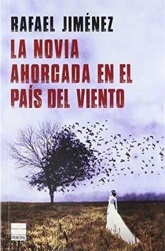La Novia Ahorcada En El País Del Viento/ The Hanged Bride In