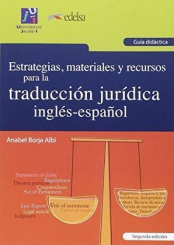 Estrategias, Materiales Y Recursos Para La Traducción Jurídi